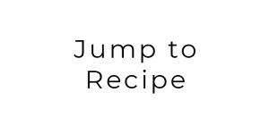 jump To Recipe